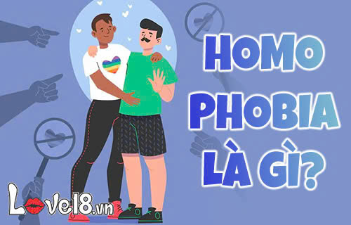 Homophobia là gì? Tìm hiểu Hội chứng sợ đồng tính luyến ái 1 homophobia là gì