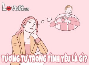 Tương tư trong tình yêu là gì
