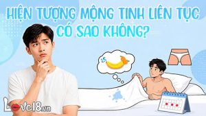 Hiện tượng mộng tinh liên tục có sao không