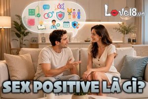 Sex positive là gì