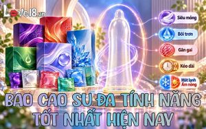 Review Top 6 bao cao su đa tính năng tốt nhất hiện nay